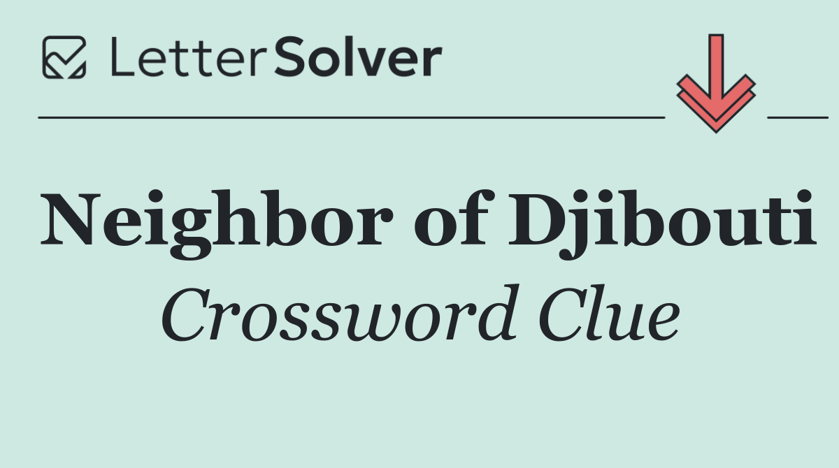 Neighbor of Djibouti