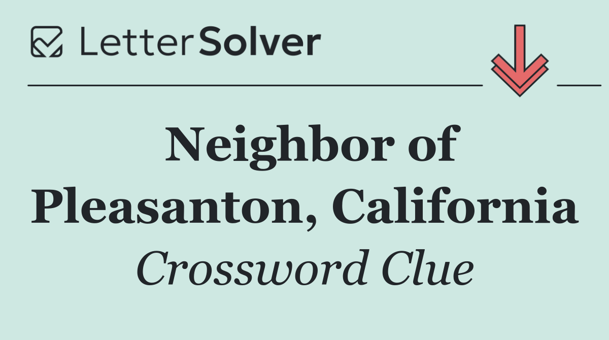 Neighbor of Pleasanton, California
