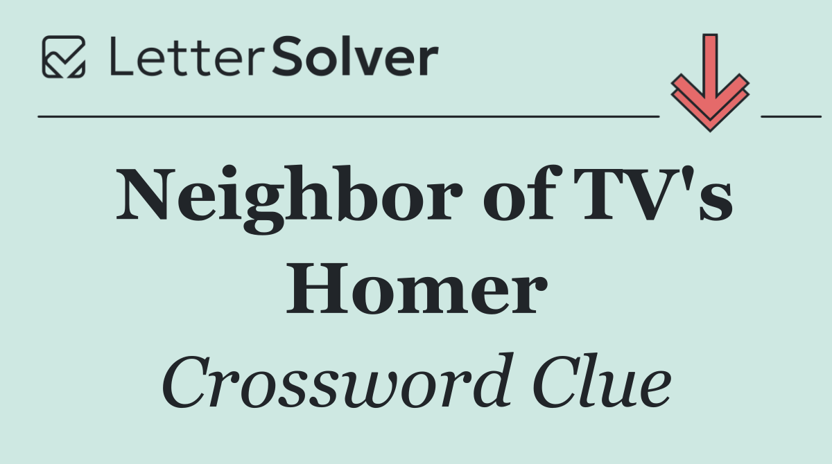 Neighbor of TV's Homer