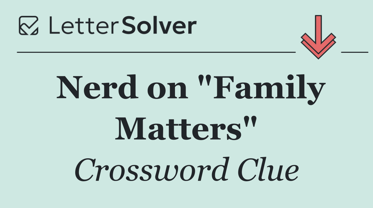 Nerd on "Family Matters"