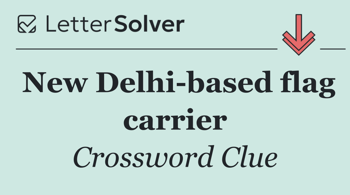 New Delhi based flag carrier