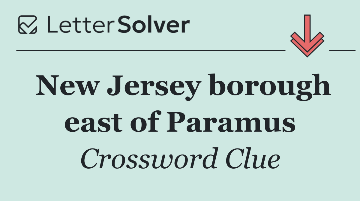 New Jersey borough east of Paramus