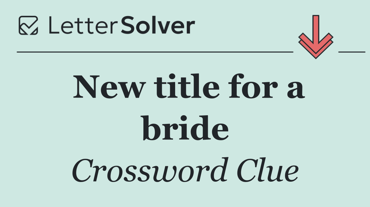 New title for a bride