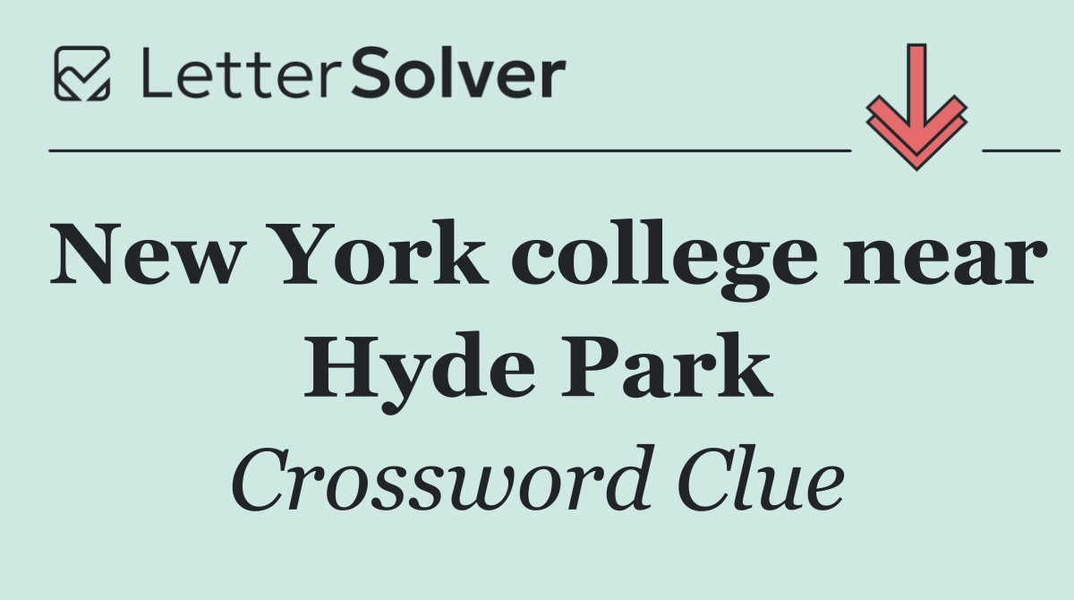 New York college near Hyde Park
