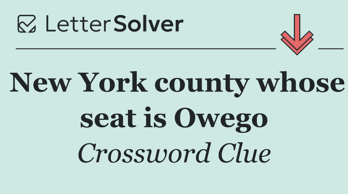 New York county whose seat is Owego