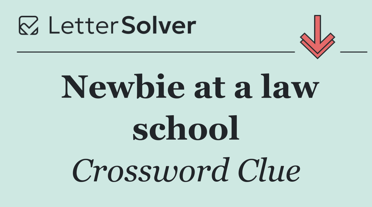Newbie at a law school