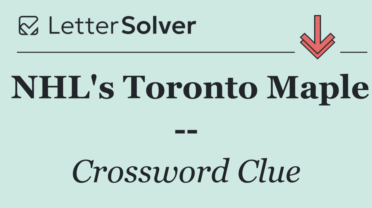 NHL's Toronto Maple   