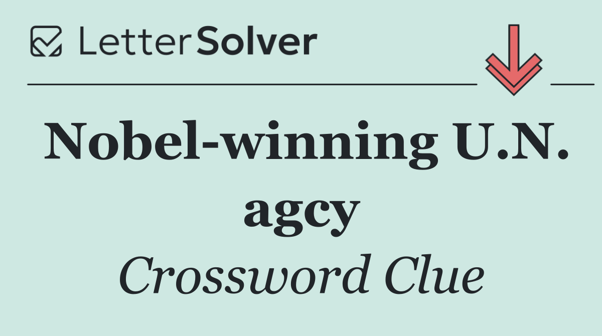 Nobel winning U.N. agcy