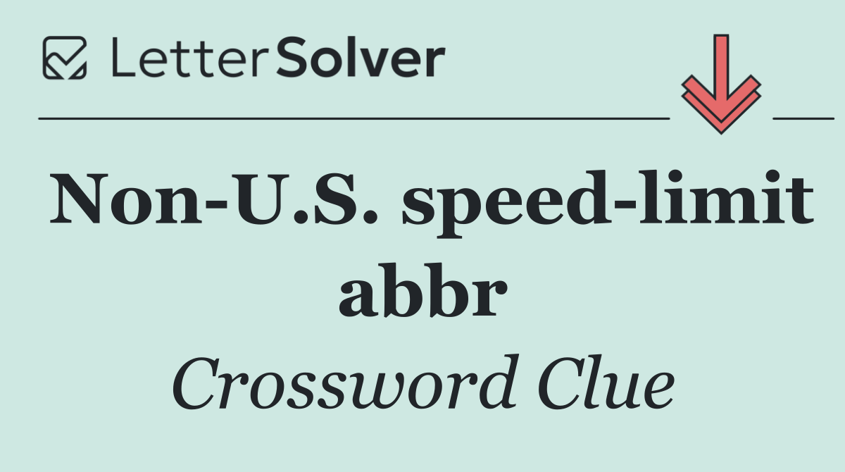 Non U.S. speed limit abbr