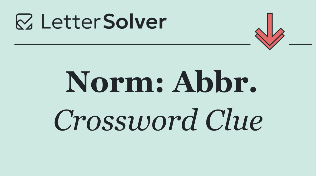 Norm: Abbr.