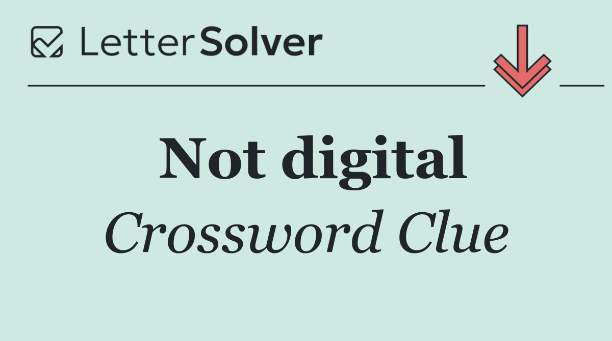 Not digital