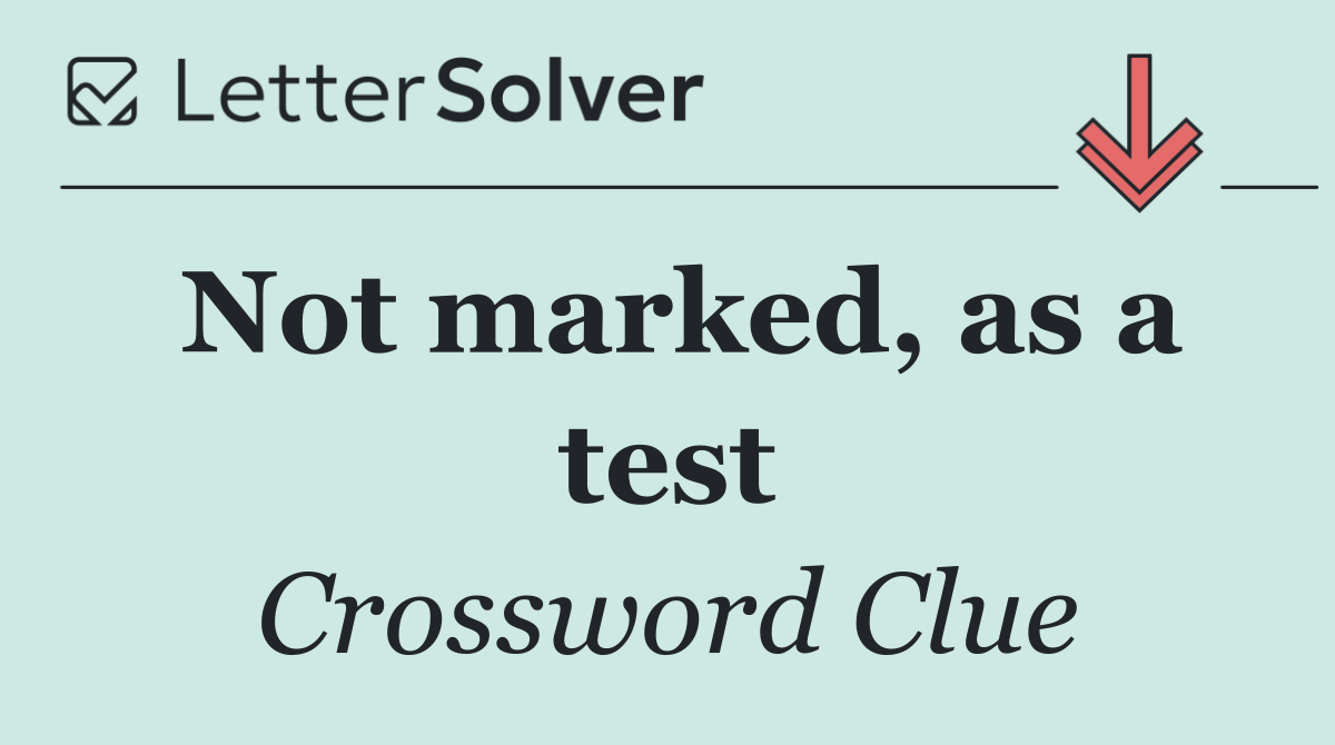Not marked, as a test