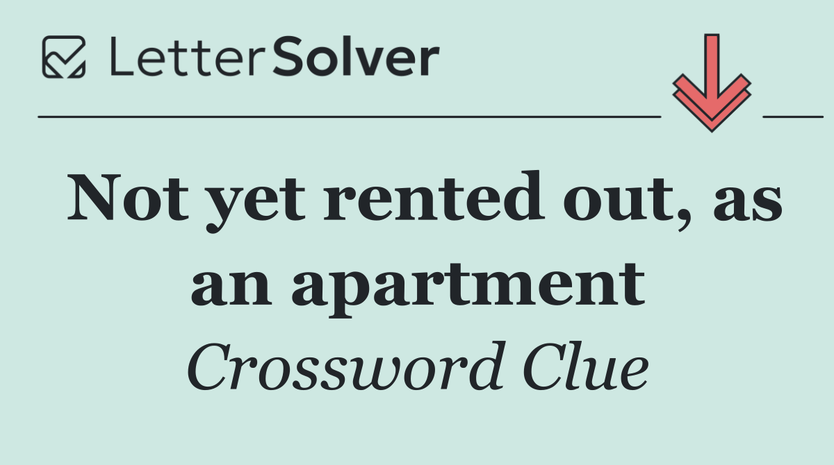 Not yet rented out, as an apartment