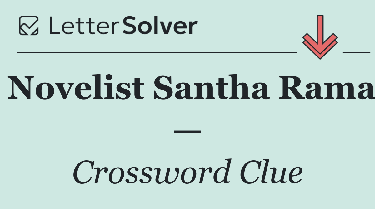 Novelist Santha Rama —