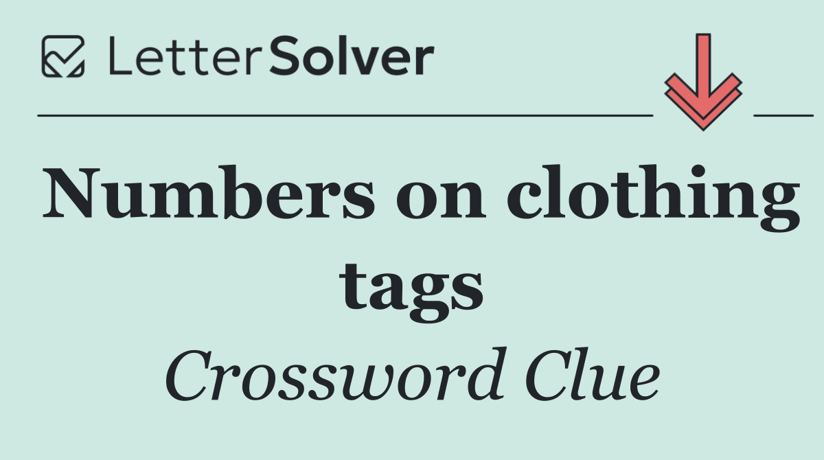 Numbers on clothing tags