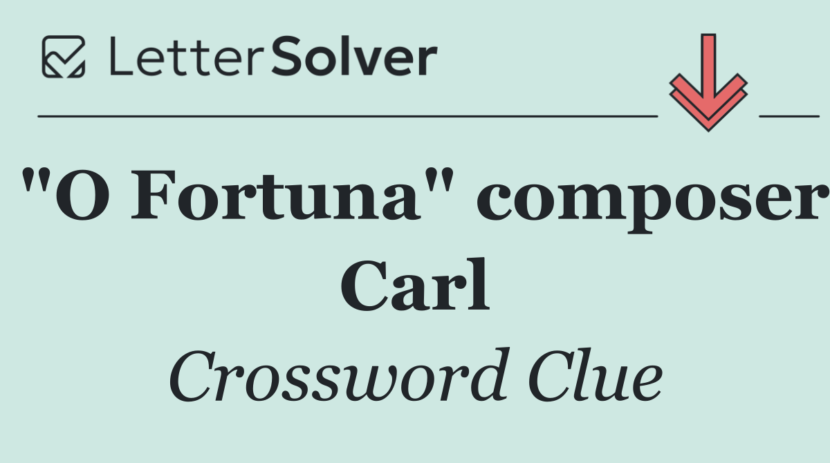 "O Fortuna" composer Carl