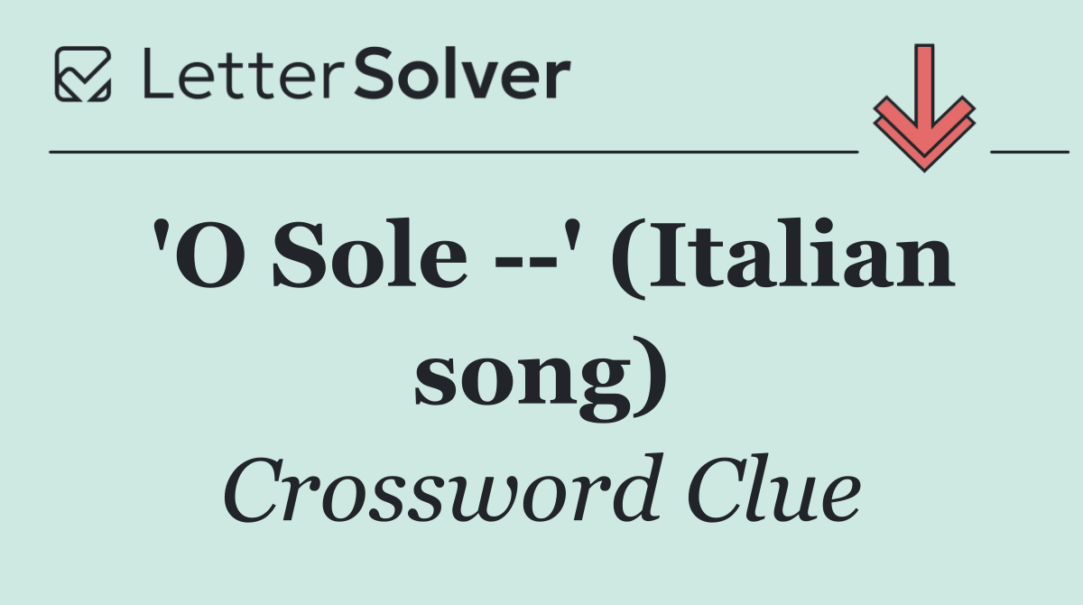 'O Sole   ' (Italian song)