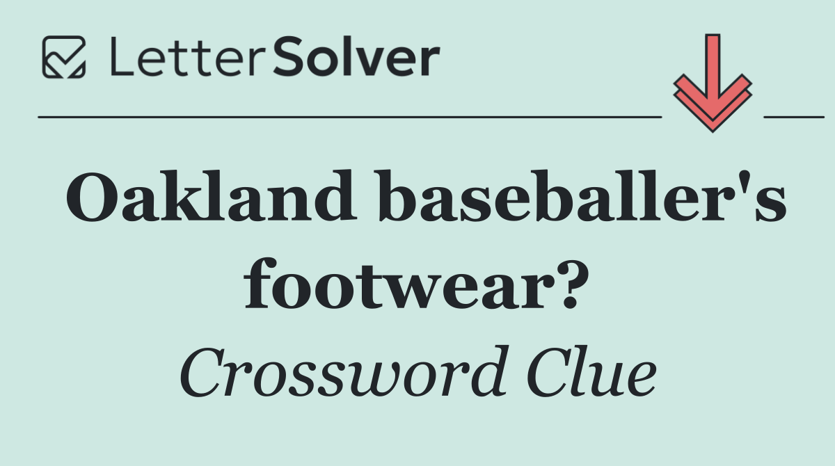 Oakland baseballer's footwear?