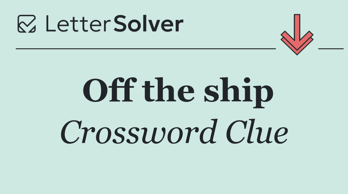 Off the ship