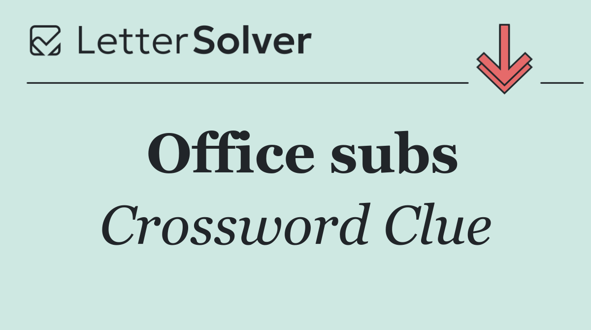 Office subs