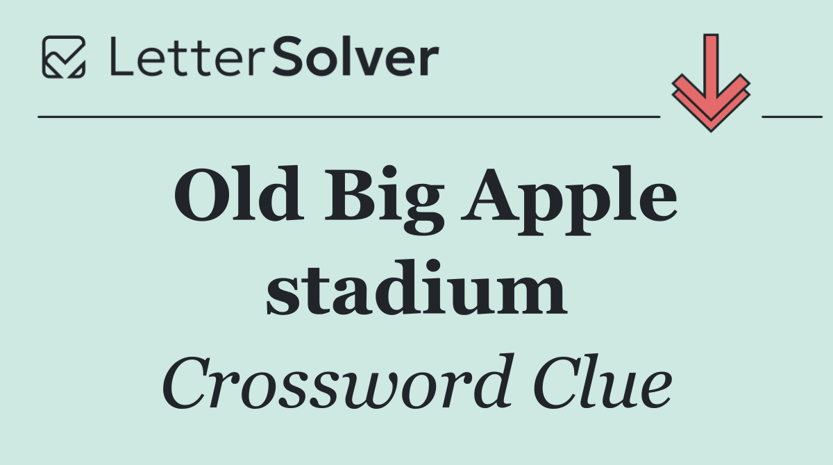 Old Big Apple stadium