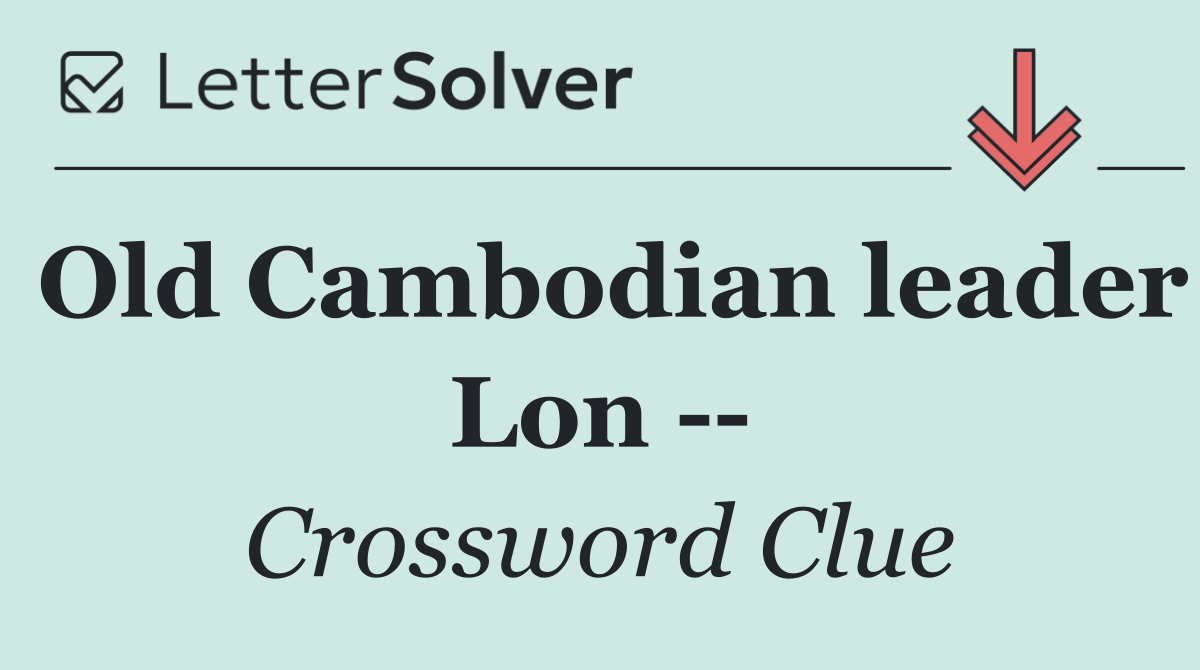 Old Cambodian leader Lon   