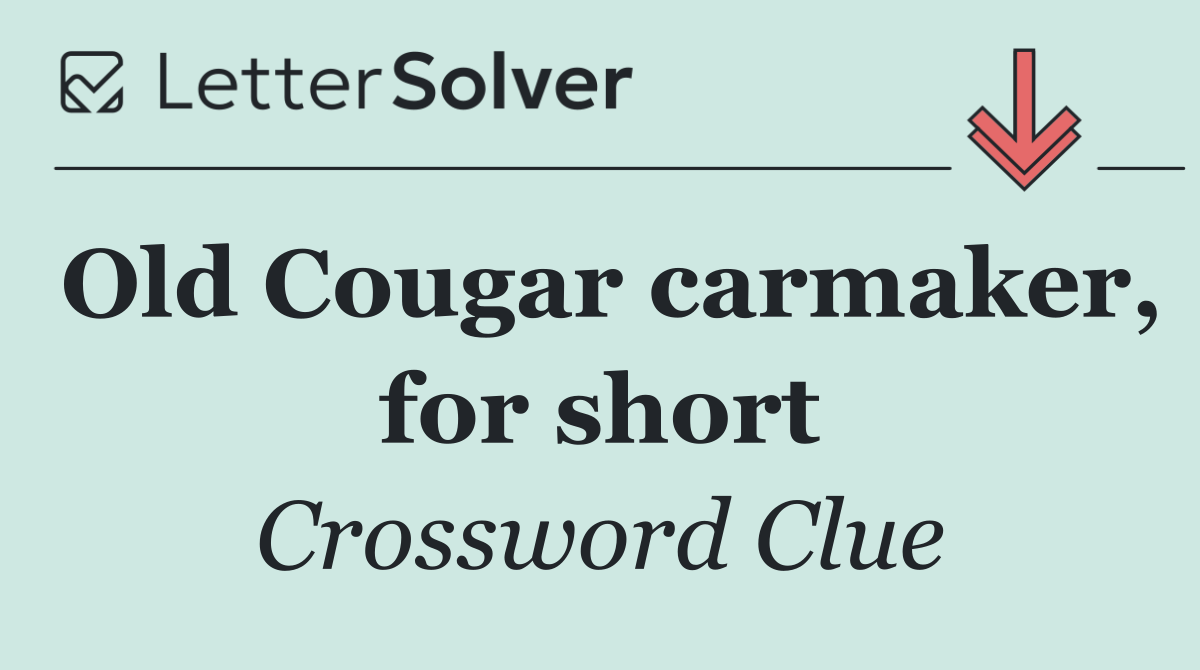 Old Cougar carmaker, for short