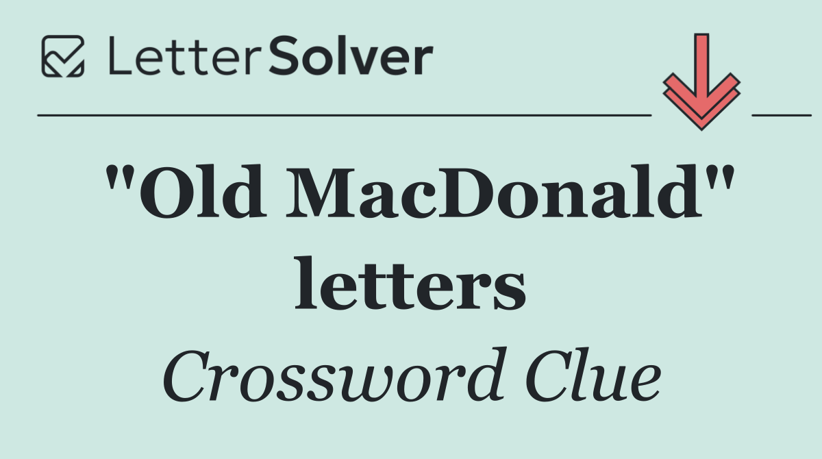 "Old MacDonald" letters