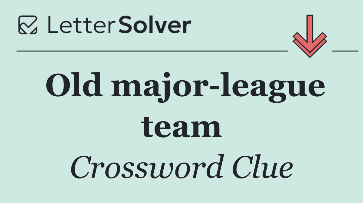 Old major league team