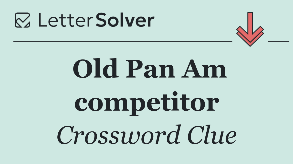 Old Pan Am competitor