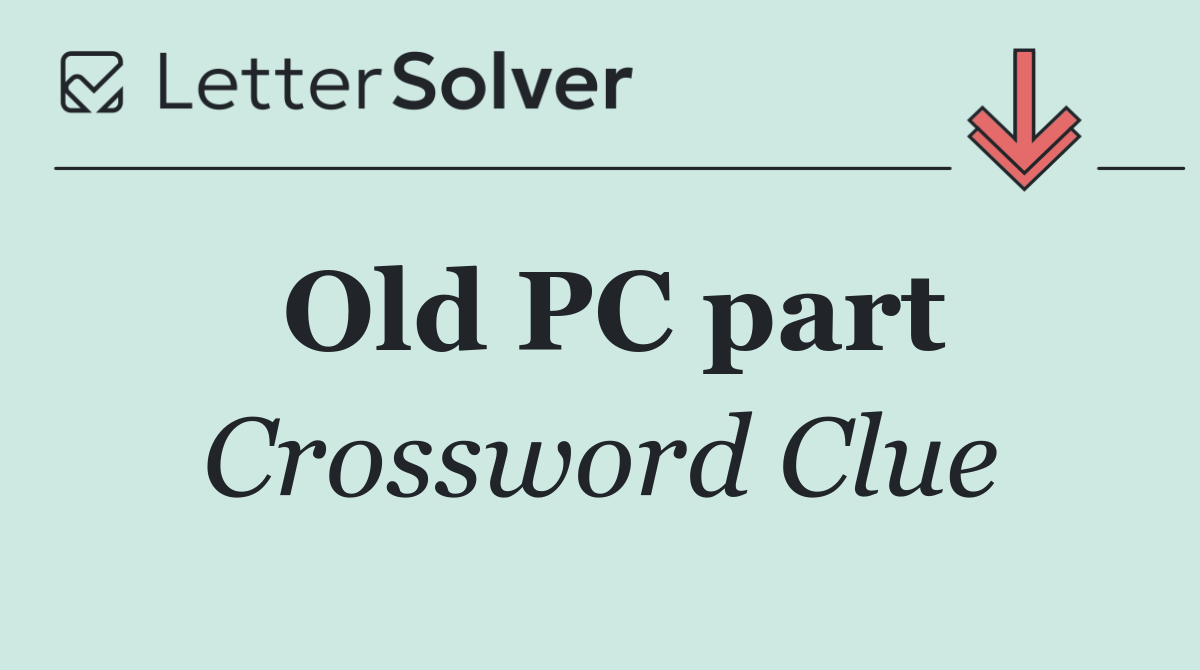 Old PC part