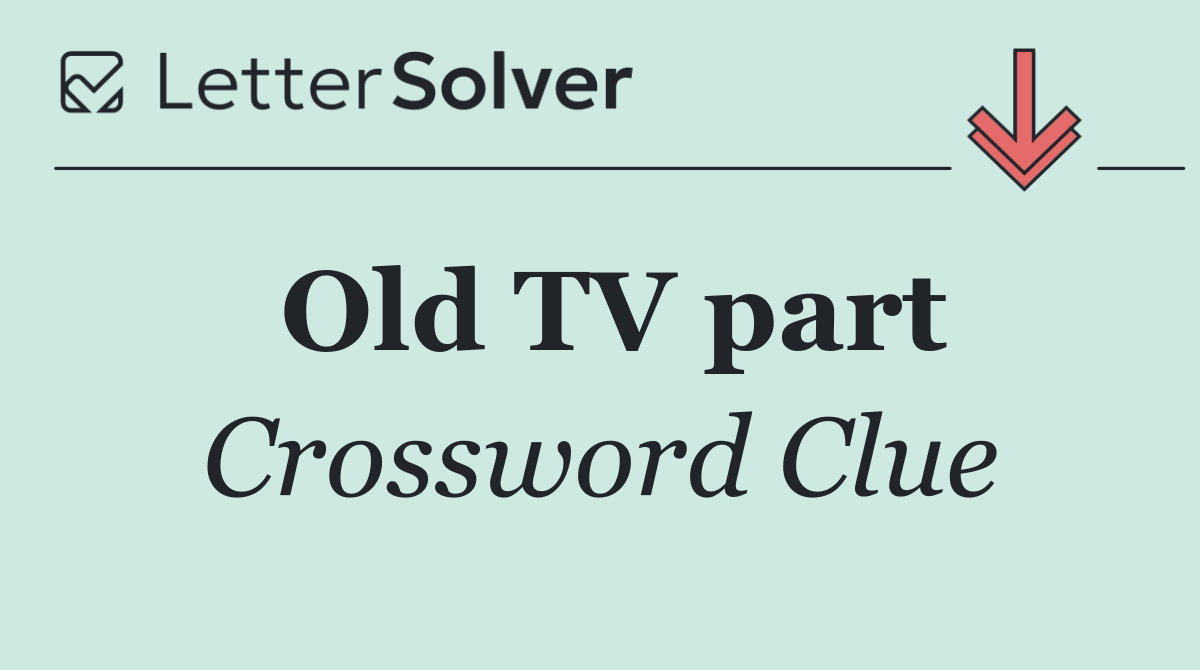 Old TV part
