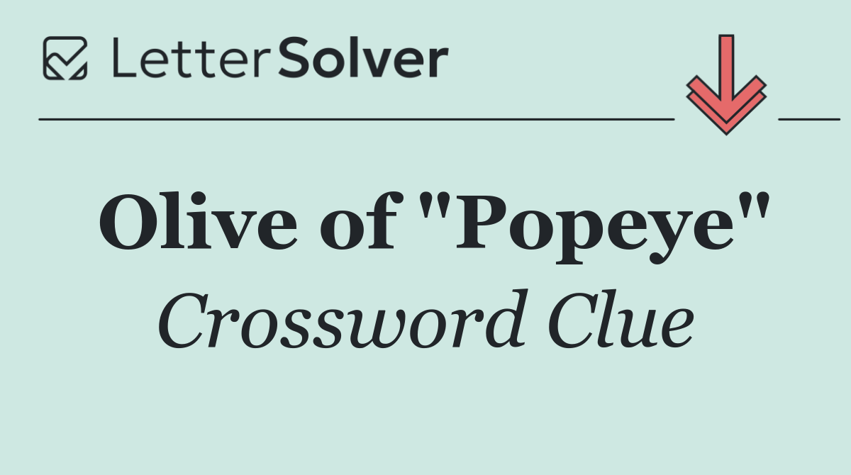 Olive of "Popeye"