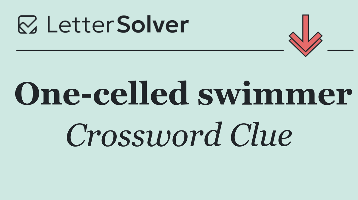 One celled swimmer