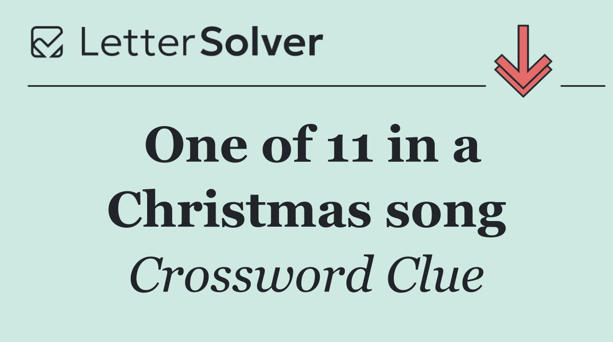 One of 11 in a Christmas song
