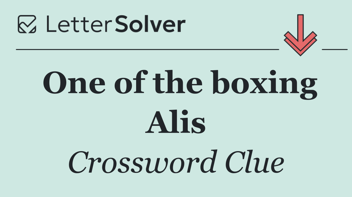 One of the boxing Alis