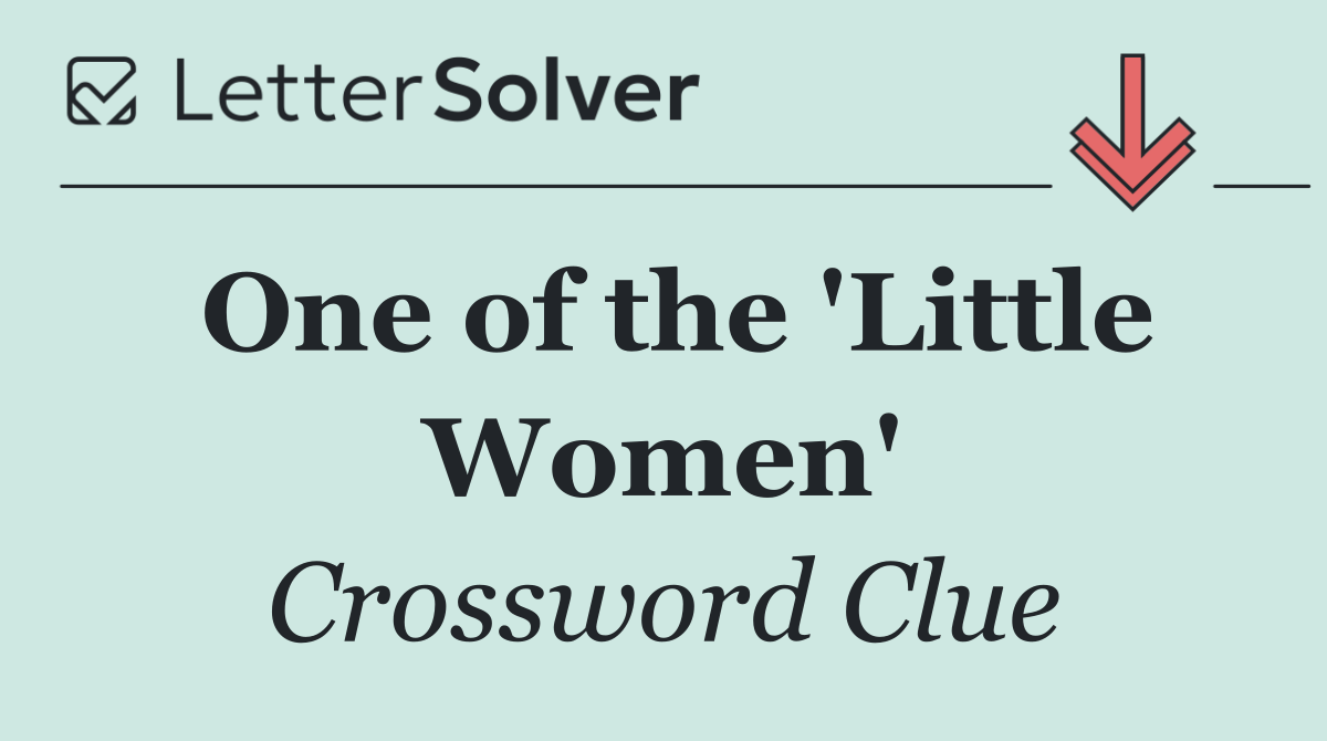 One of the 'Little Women'