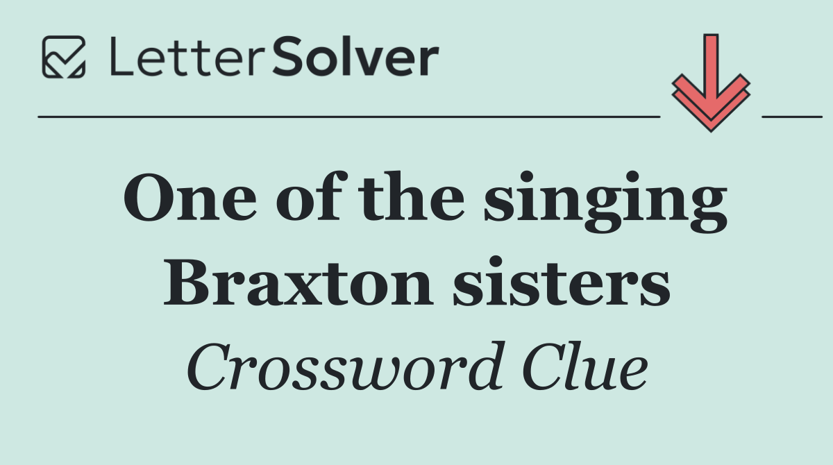One of the singing Braxton sisters