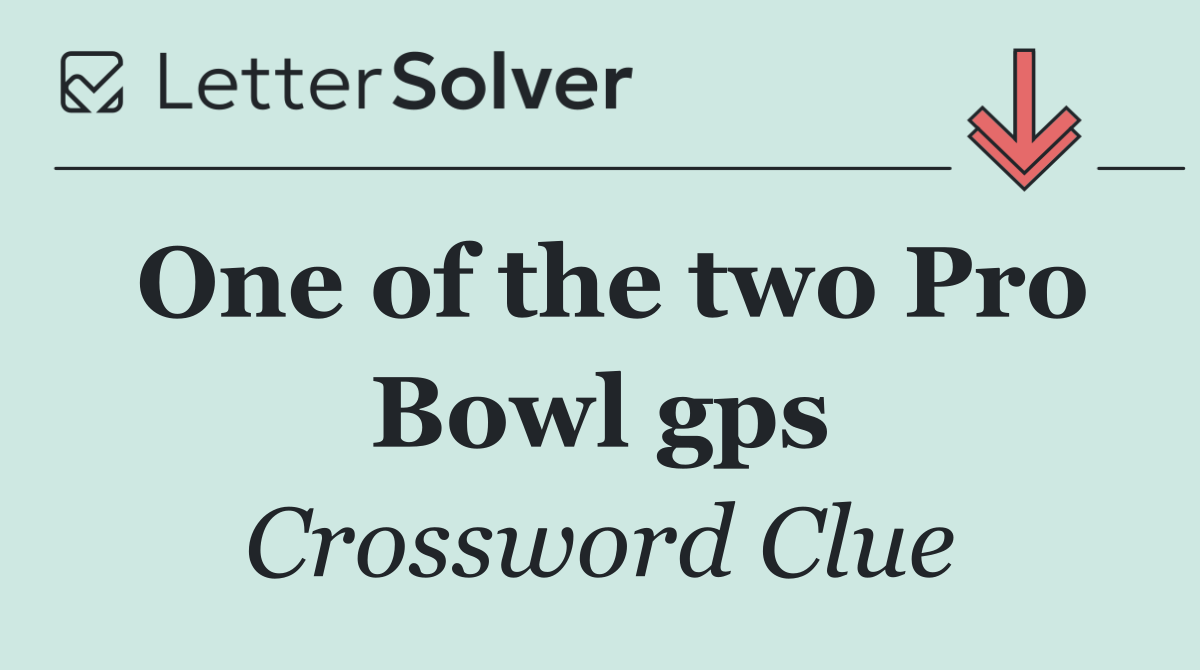 One of the two Pro Bowl gps