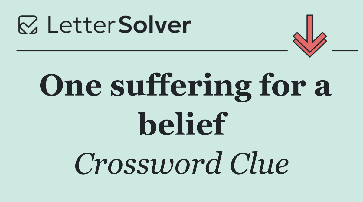 One suffering for a belief
