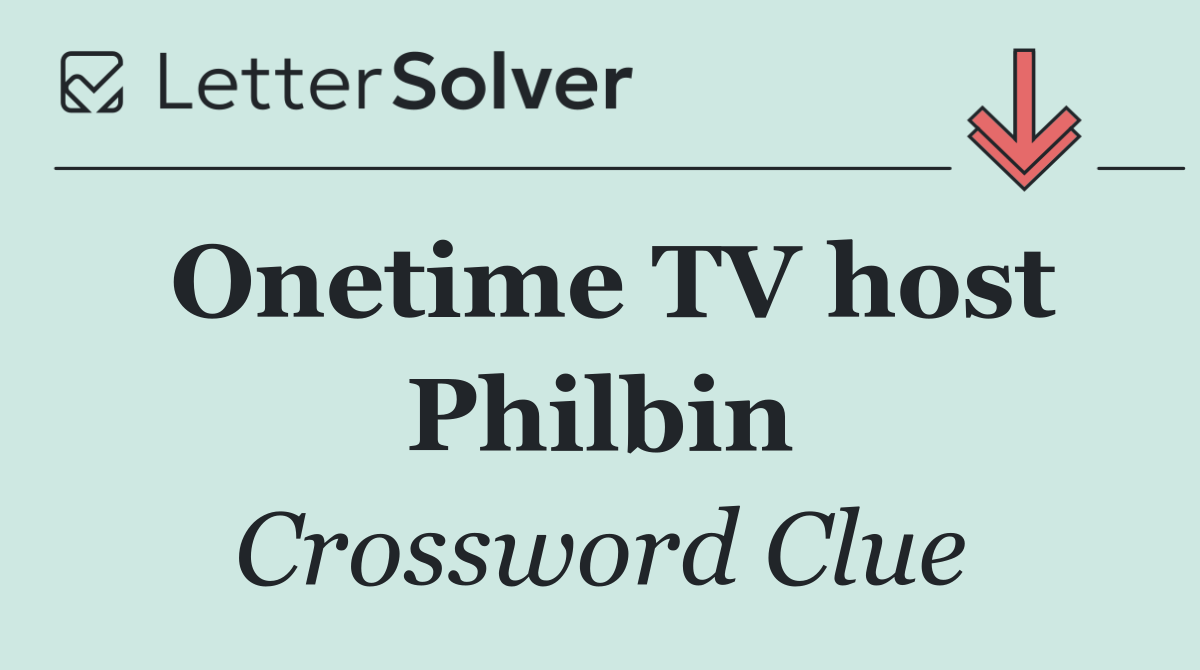 Onetime TV host Philbin