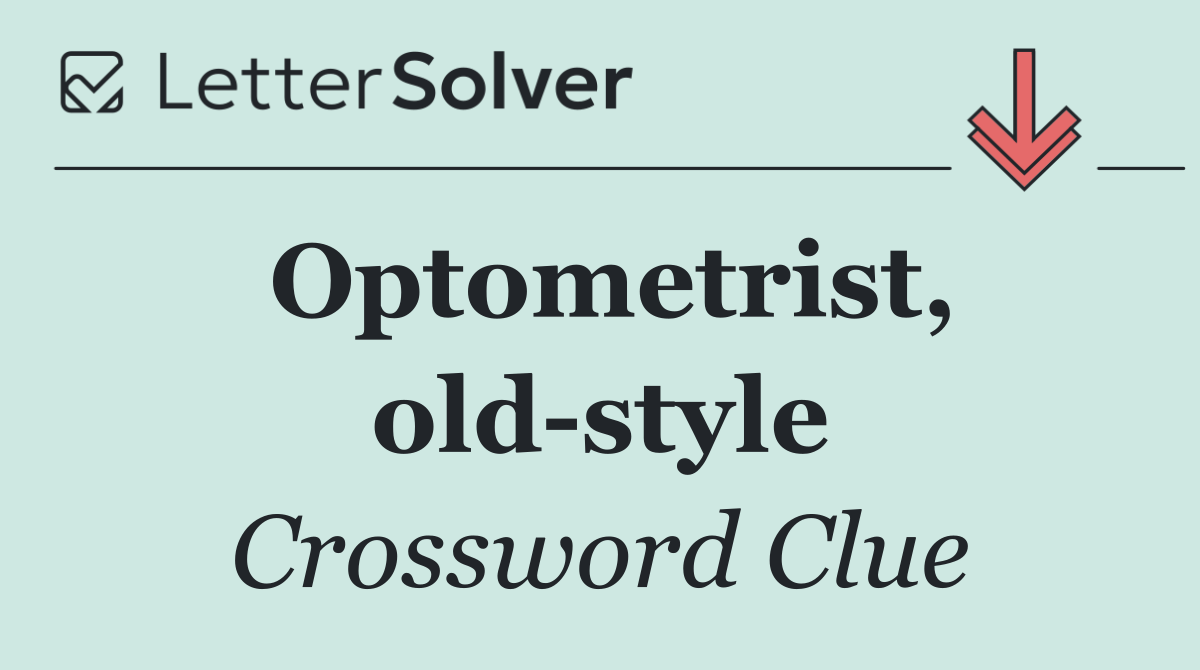 Optometrist, old style