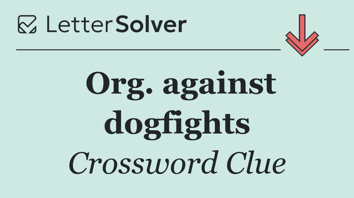 Org. against dogfights