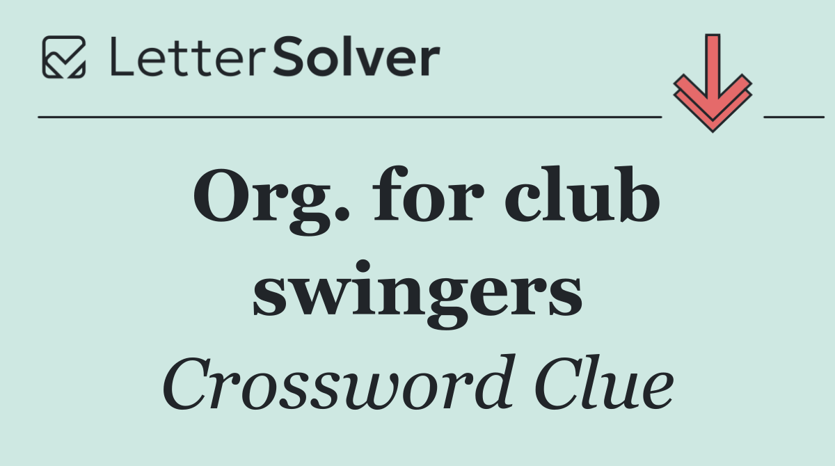 Org. for club swingers