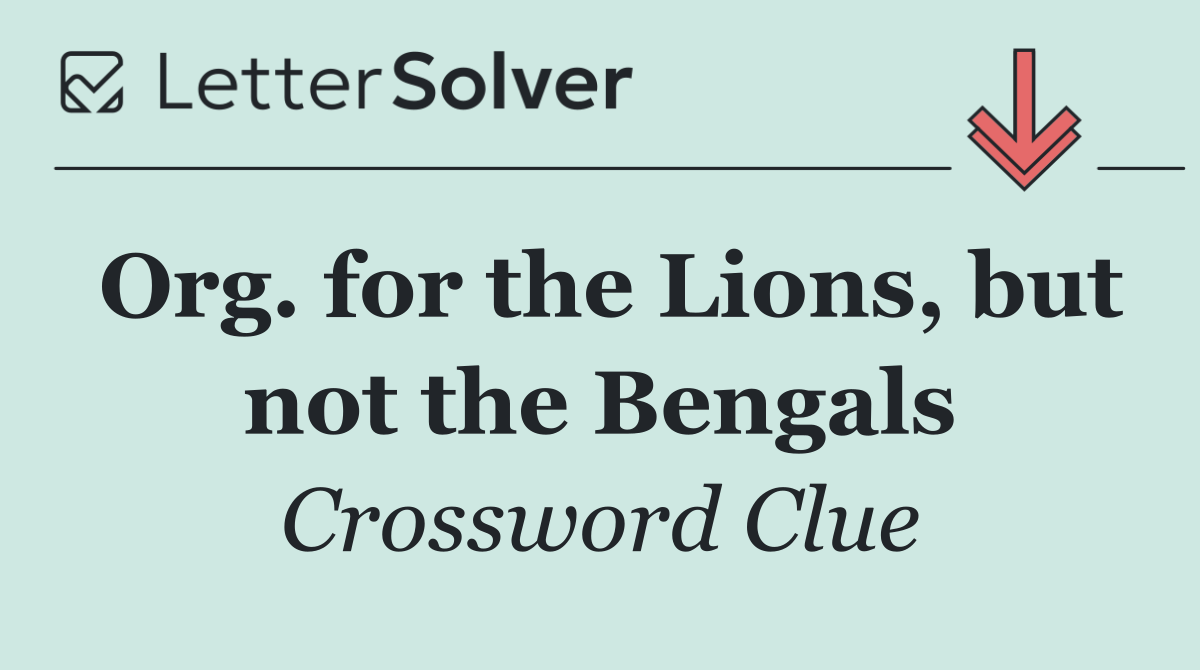 Org. for the Lions, but not the Bengals