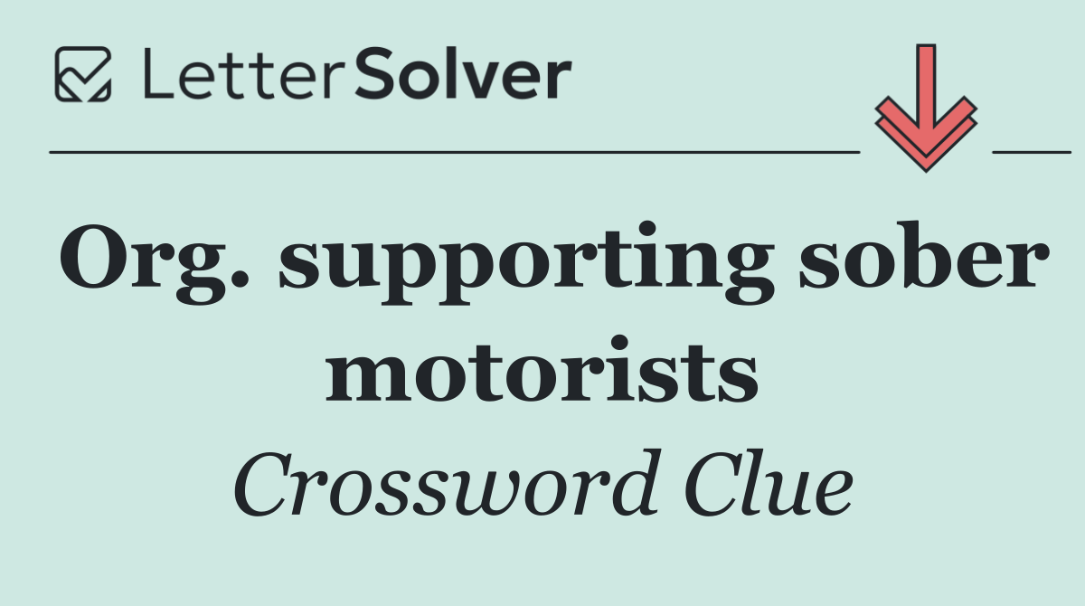 Org. supporting sober motorists