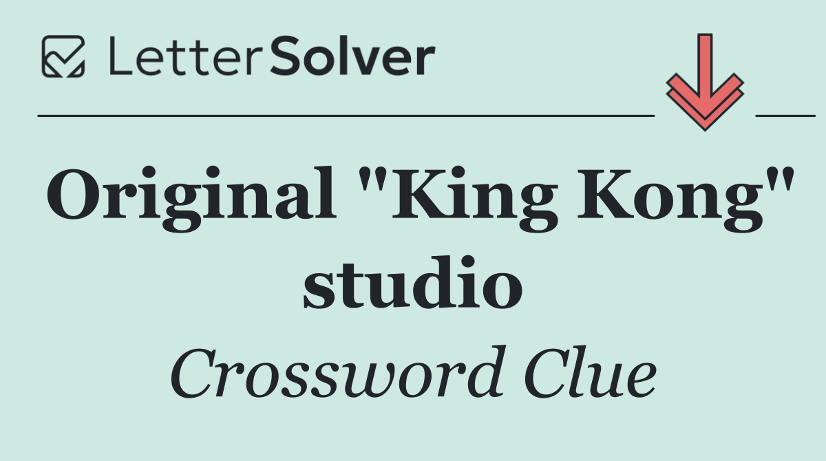 Original "King Kong" studio