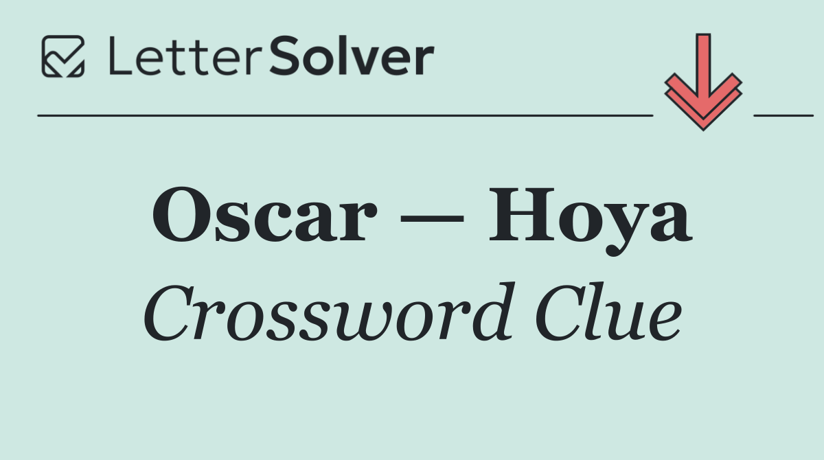 Oscar — Hoya