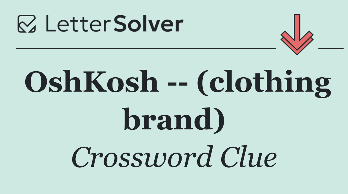 OshKosh    (clothing brand)