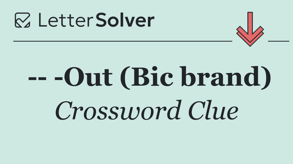     Out (Bic brand)